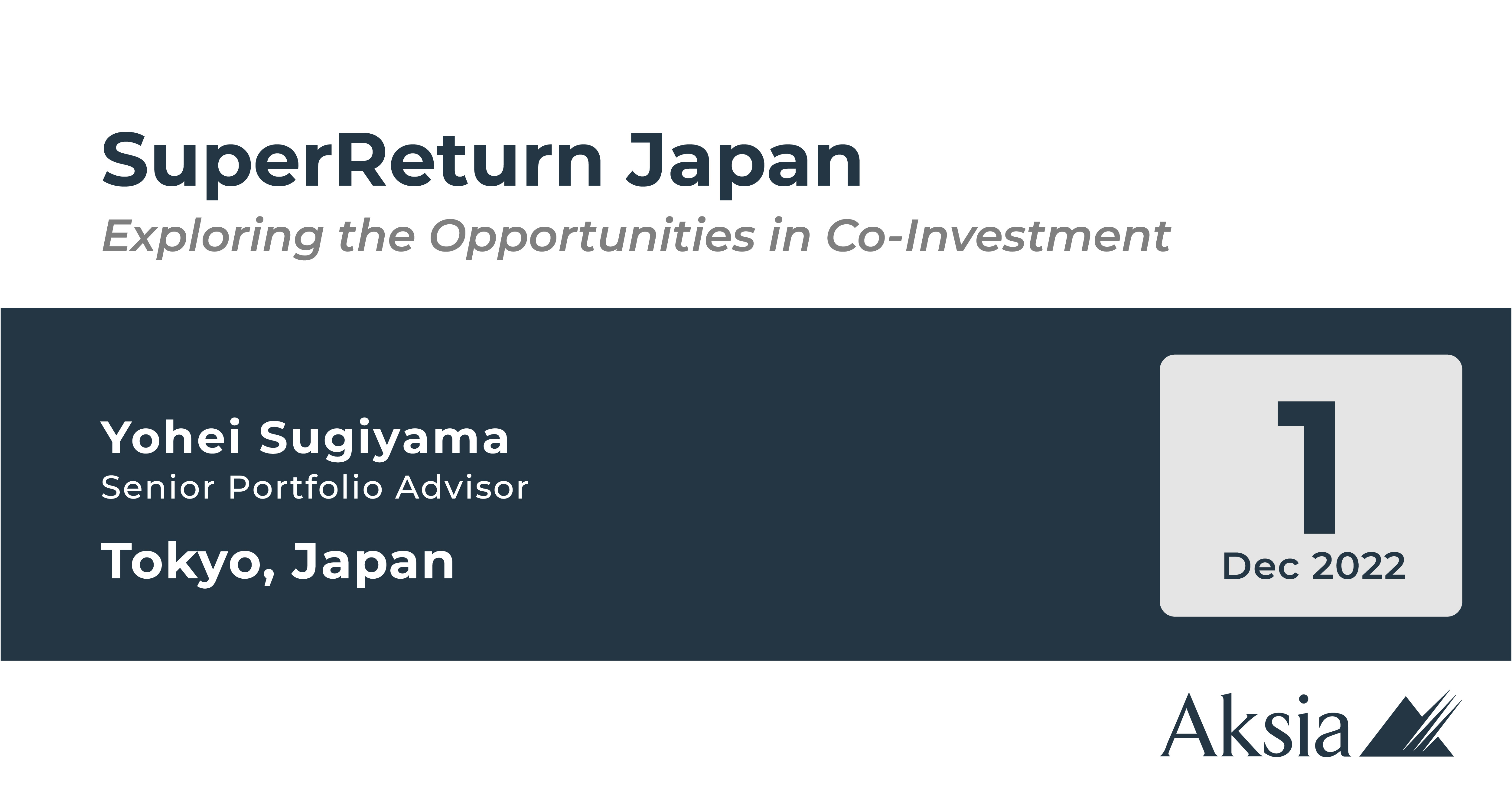 SuperReturn Japan Aksia